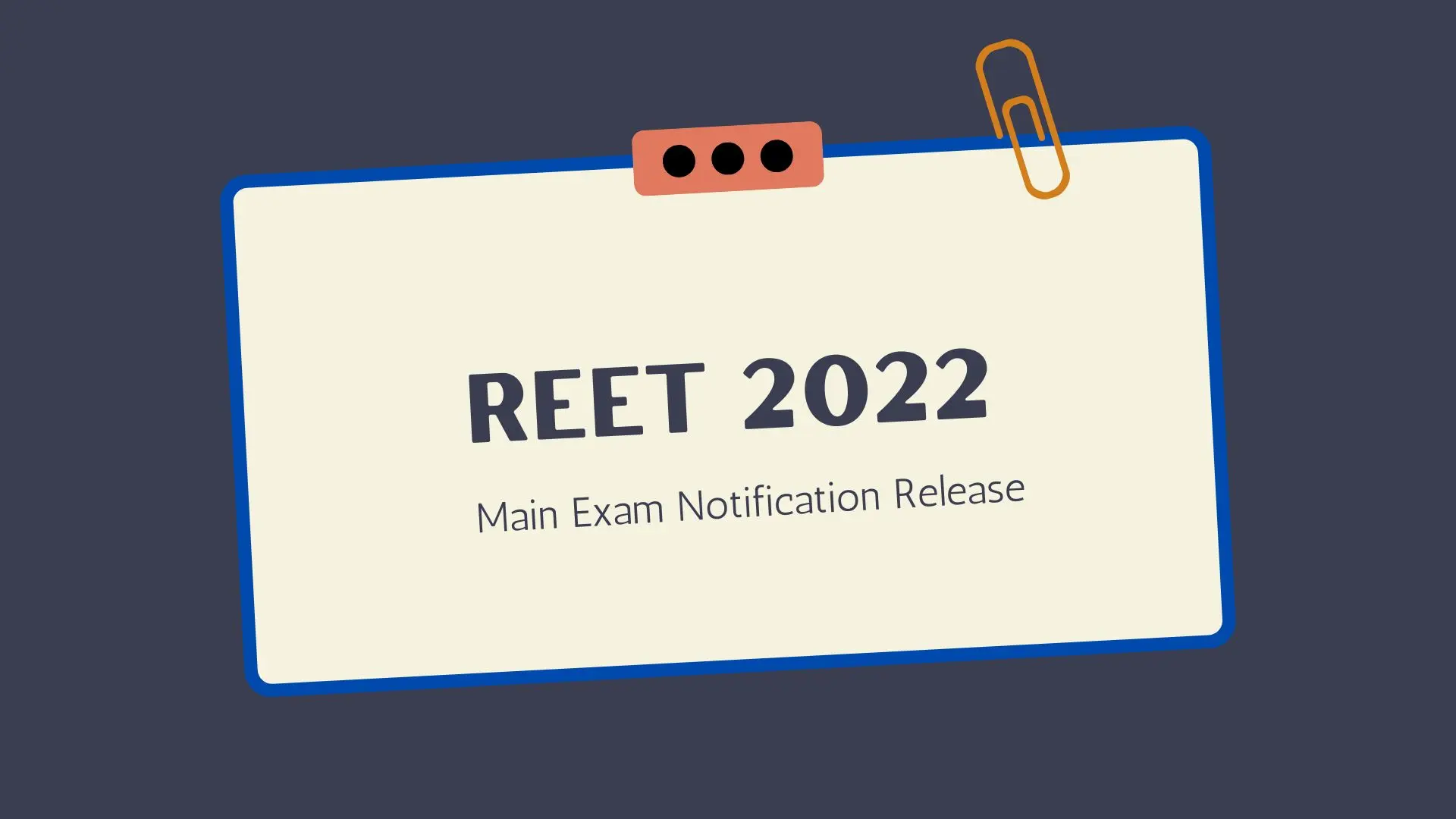 REET 2022 Main Exam